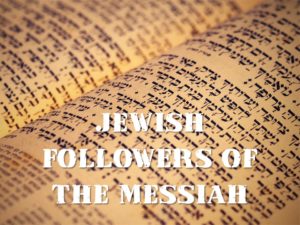 Jewish FOllowers of teh Messiah