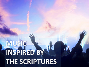 MUSIC-INSPIRED-BY-THE-SCRIPTURES