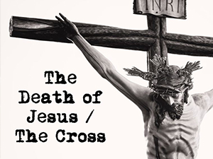 Death-of-Jesus-THE-CROSS-1024x576