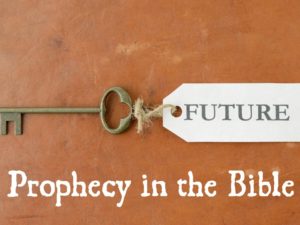 PROPHECY IN THE BIBLE